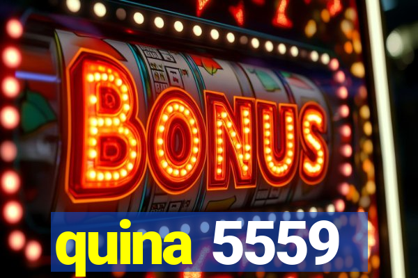 quina 5559
